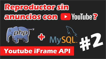 Proyecto reproductor de música con Youtube iFrame API | PHP + MYSQL - Parte 2