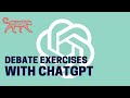 chatGPT exercises for debate 🔥