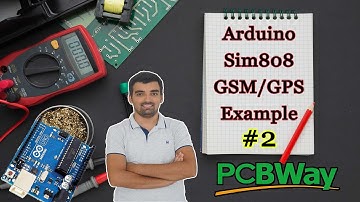Arduino GSM/GPS Sim808 Tutorial #2 Receiving Location Info As a Message #PCBWAY