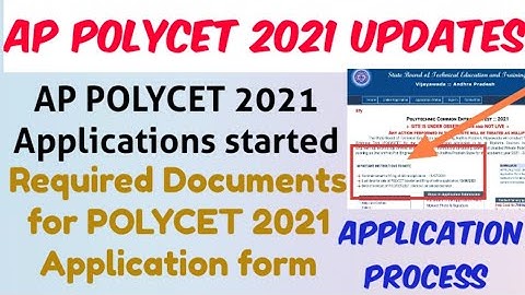 AP POLYCET 2021 Application process Started//Documents required for AP Polycet 2021 Application form