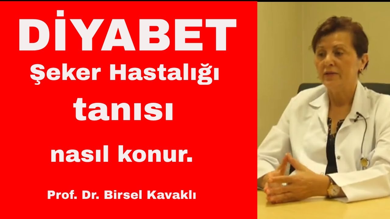 Diyabet Şeker Hastalığı Tanısı nasıl konur.