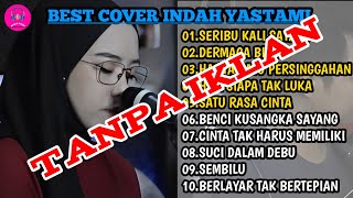 Best Cover Indah Yastami || (seribu kali sayang - berlayar tak bertepian)