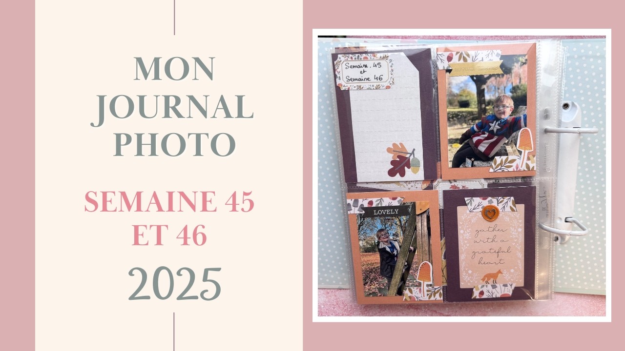 📸 Mon Journal Photo je rattrape mon retard (Project Life)