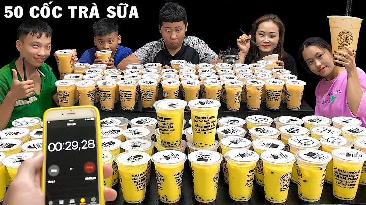 Người Cuối Cùng Uống Trà Sữa Trong Thời Gian 30giây Sẽ Thắng 5 Triệu | Thử Thách Uống 50 Cốc Trà Sữa