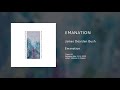 Emanation - James Dearden Bush | Ambient Music | 432hz