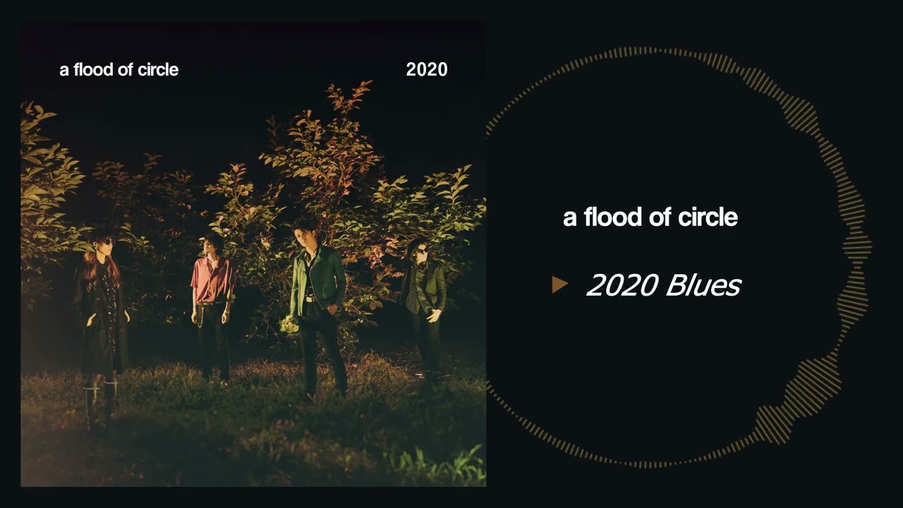 2020 Blues - a flood of circle - YouTube