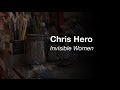 Chris Hero: Invisible Women Paintings
