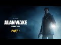 ALAN WAKE REMASTERED - WALKTHROUGH PART 1 (FULLGAMEPLAY)