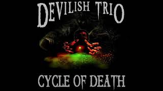 DEVILISH TRIO - CYCLE OF DEATH Resimi