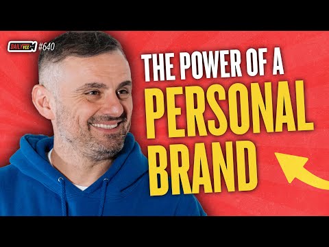 How to Build an Authentic Personal Brand l DailyVee 640