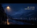 Midnight Rain Ambience | 3 Hours of Rain Piano Night Sounds for Sleep, Stress Relief & Relaxation
