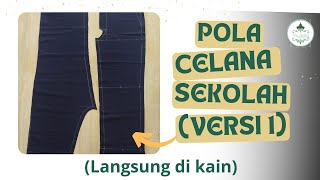 Cara membuat Pola celana sekolah SD/SMP/SMA(Versi 1)