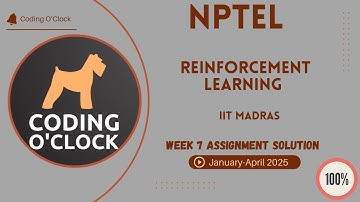 NPTEL Reinforcement Learning Week 7 Assignment Solution January - April 2025 IIT Madras