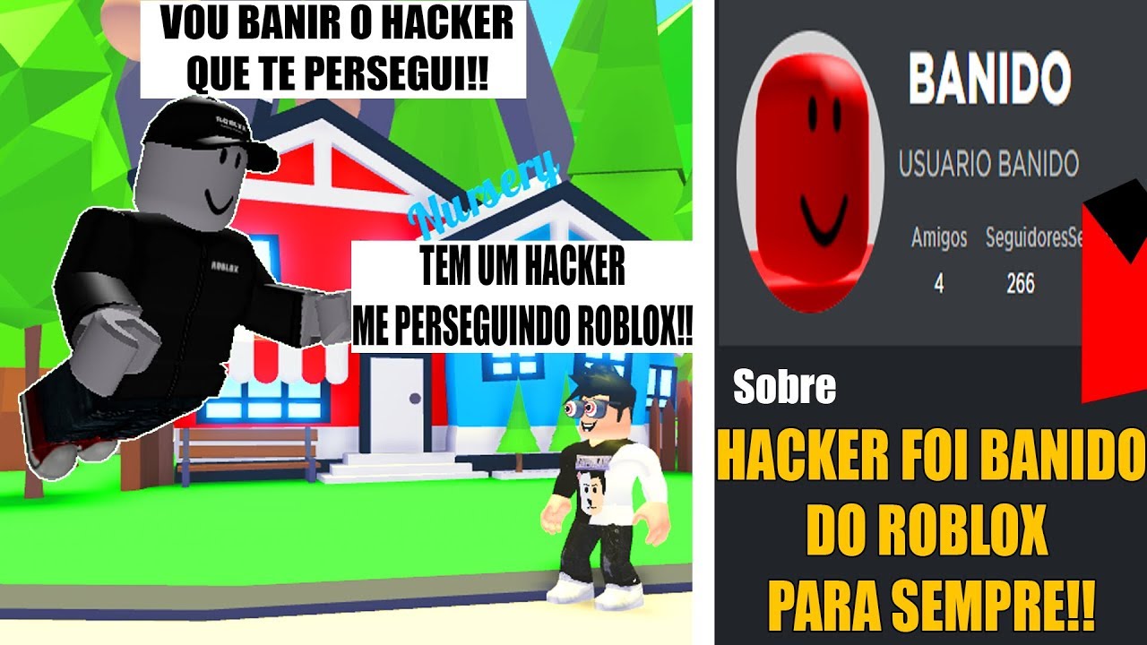 Falei Para O Roblox Banir O Hacker No Roblox Youtube - hacker vermelho do roblox atravessa