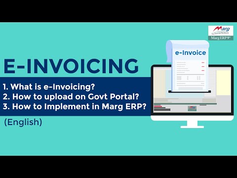 e-Invoicing under GST – What is e-Invoicing ?   Implementation in  Marg ERP [English]