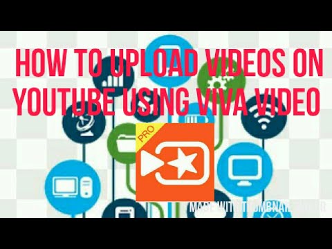 How to upload videos on YouTube using viva video || fully explained || Spandy technologies