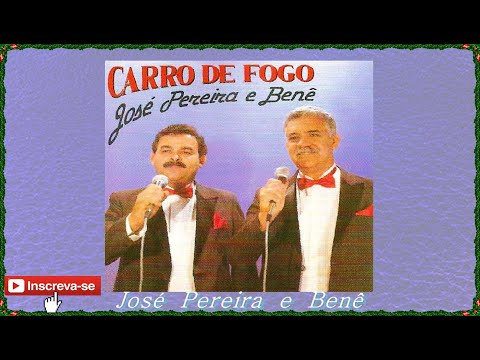 José Pereira e Benê - Carro de Fogo Lp (Disco de Vinil)