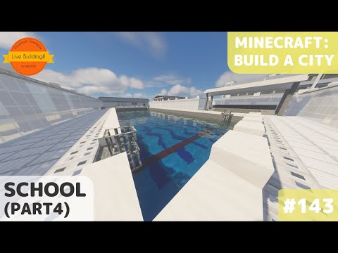 マイクラ現代建築 学校を作る Part4 プールを作る Live Building 143 Minecraft Timelapse Youtube