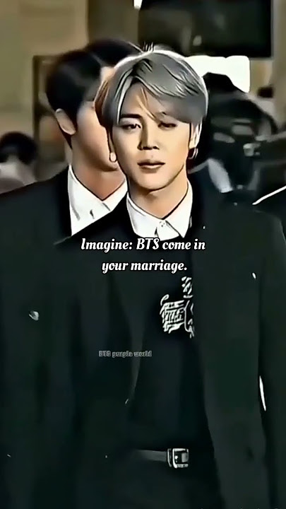 imagine: BTS come in your marriage and comment your reaction 😁😳 #bts