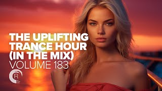 THE UPLIFTING TRANCE HOUR IN THE MIX VOL. 183 [FULL SET]