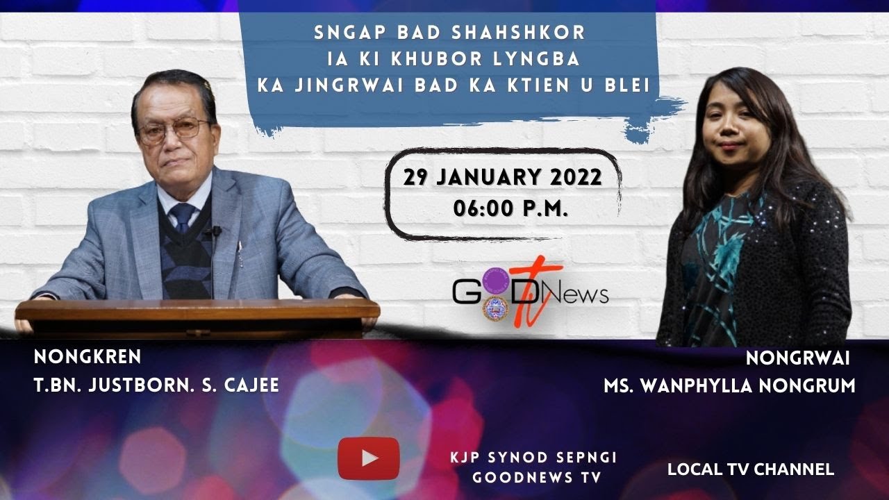 KA JINGMAREH THONG KA JINGIM || T.BN. JUSTBORN S. CAJEE ||