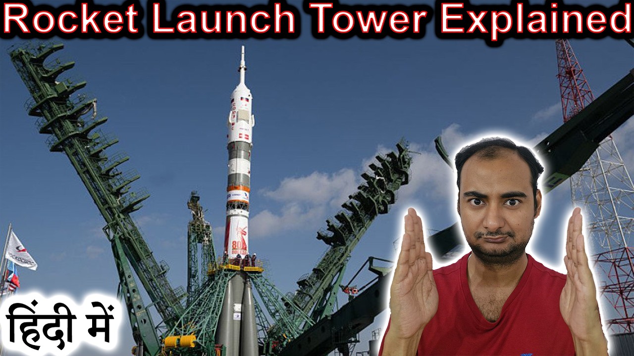 Rocket Launch Tower Explained in HINDI {Rocket Monday} - YouTube