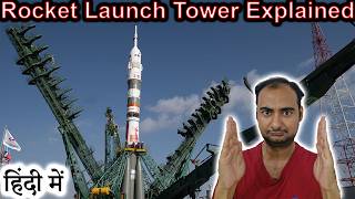 Rocket Launch Tower Explained in HINDI {Rocket Monday}