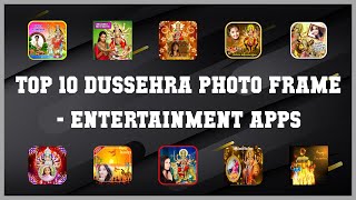 Top 10 Dussehra Photo Frame Android Apps screenshot 2
