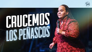 Crucemos los Peñascos || Pastora Virginia Brito