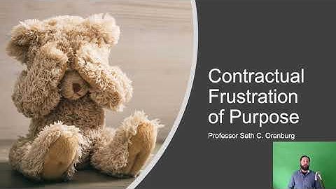 Frustration of Purpose: Krell v. Henry and Adbar v. New Beginnings