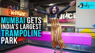 Mumbai Gets India's Largest Trampoline Park BOUNCE | Curly Tales