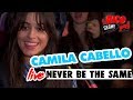 Camila Cabello "Never Be The Same" Live - Le Rico Show Sur NRJ