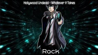 【Nightcore】Whatever It Takes [Hollywood Undead]