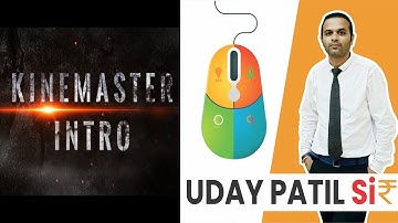 Professional Mobile Video Editing Tutorial  |  How To Make YouTube Intro In Mobile Using Kinemaster.