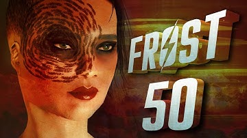 Fallout 4: Frost - Permadeath {Akira} | Ep 50 "Deadman