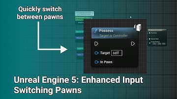 UE5 Simple way to switch pawns with enhanced input system