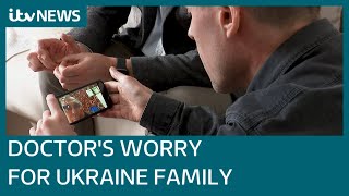 Doctor's worry for his family back in Ukraine increases by the day | ITV News