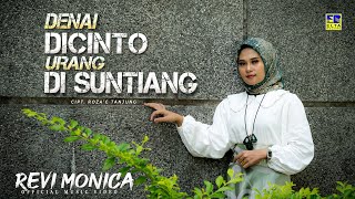 Lagu Minang Revi Monica - Denai Dicinto Urang Di Suntiang  (Official Video)