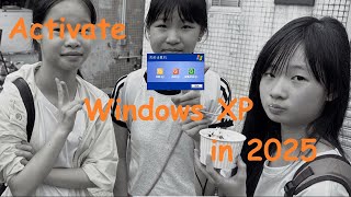 [Japanese] Activate Windows XP (Server 2003) without key and phone calling in 2025