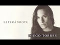 Diego Torres - Esperándote (Official Audio)