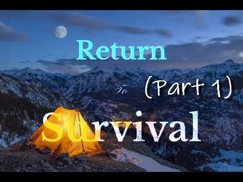 Return To Survival Audiobook (Part 1)