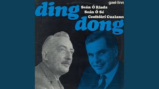 Video thumbnail of "Seán Ó Sé - Ding Dong Dedaró"