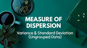 Variance and Standard Deviation (Ungrouped Data)