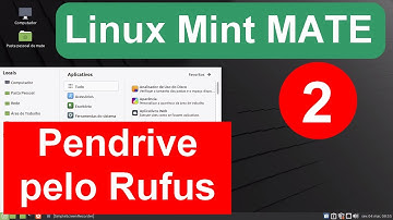 2-  Criar pendrive de boot do Linux Mint Mate pelo Rufus.