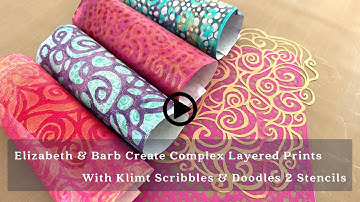 Stencil Play: Klimt Scribbles & Doodles 2 Together For Complex Layered Prints