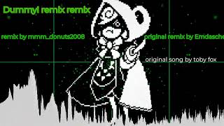 Dummy! - remix remix 2