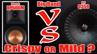Sound Battle - Klipsch RP600M VS KEF Q350 - Big Band Sound Comparison