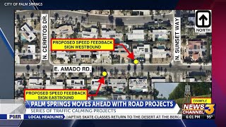 City Of Palm Springs Moves Ahead With Road Projects