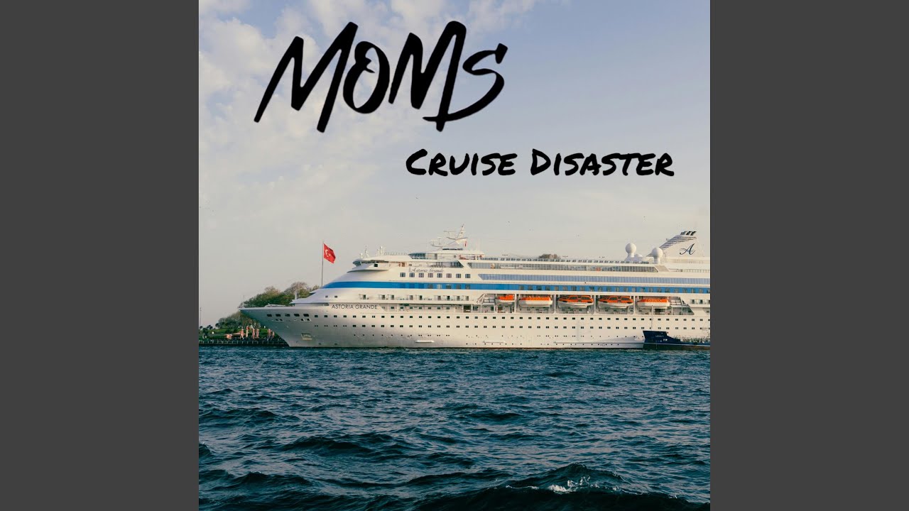Cruise Disaster