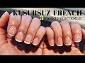 Pratik Kusursuz French Oje Sürme Taktiklerim | French Manicure